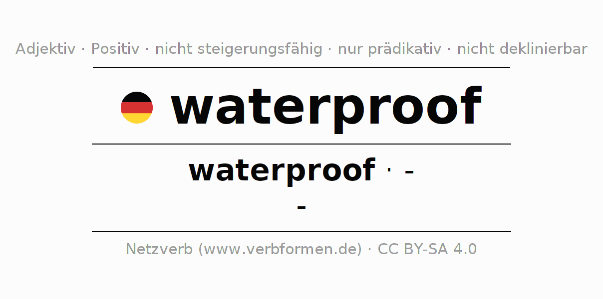 Deklination und Steigerung des Adjektivs waterproof