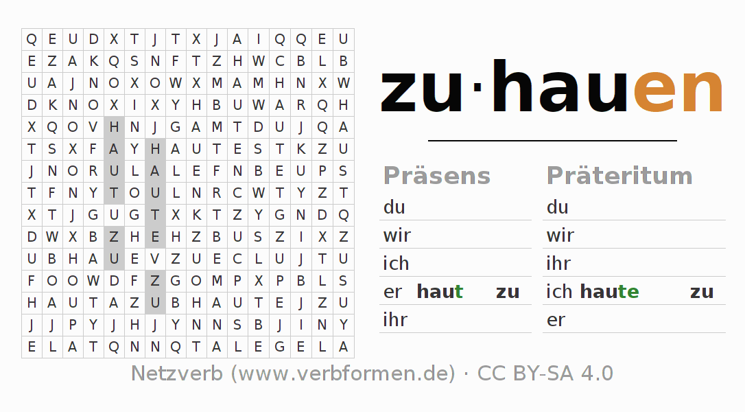 Wortsuchrätsel für die Konjugation des Verbs zuhauen