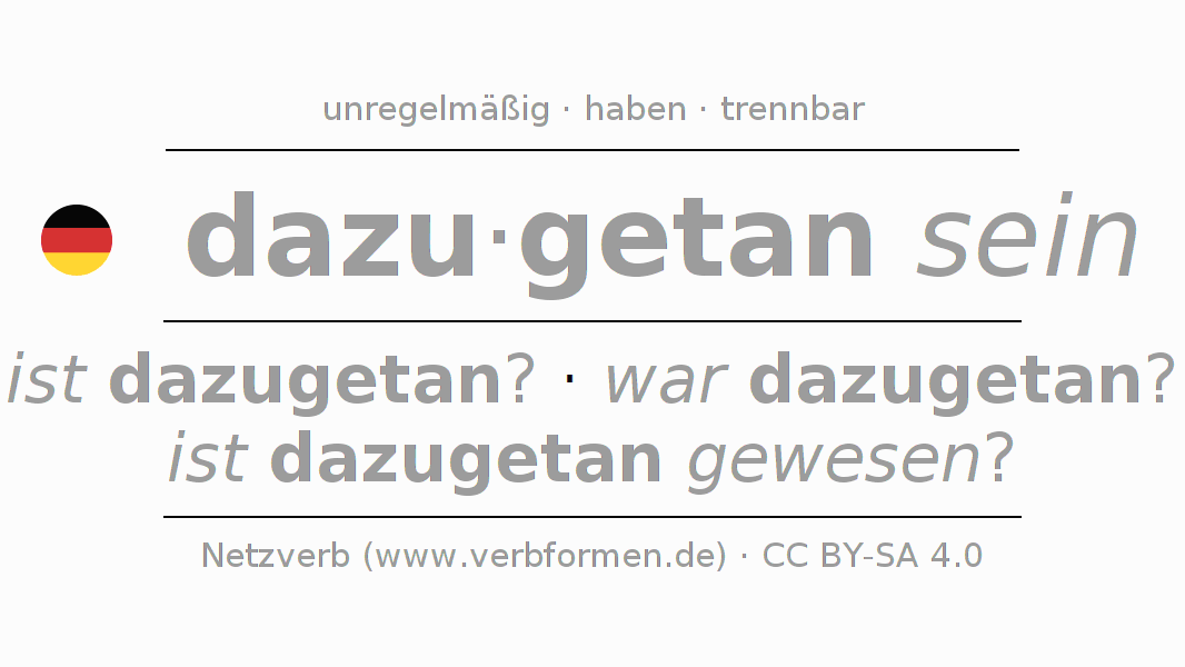 Konjugation des Verbs dazutun